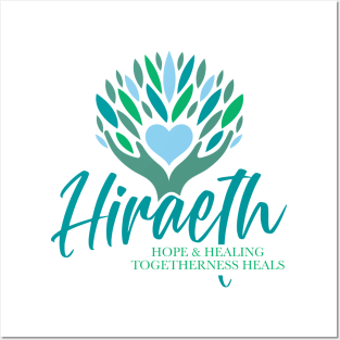 Hiraeth Hope and Healing Togetherness Heals Posters and Art